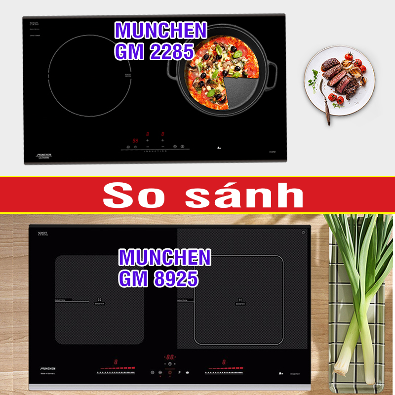 so sánh bếp từ munchen gm 8925 và munchen gm 2285