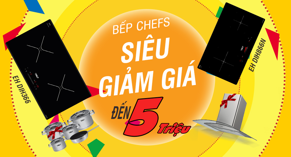 bếp từ Chefs giảm giá đến 5 triệu