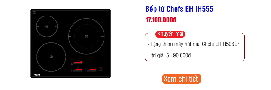 KHUYẾN MÃI CHEFS EH IH55