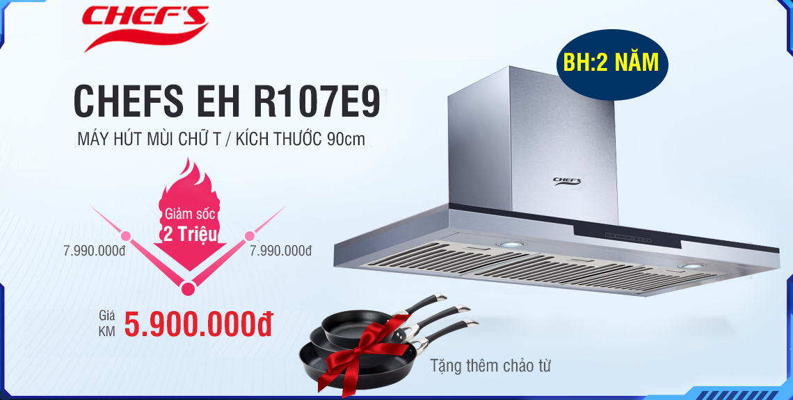 máy hút mùi chefs giảm giá đến 3 triệu