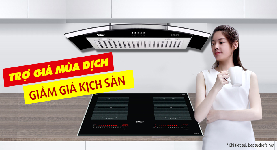 ưu đãi mùa dịch bếp từ chefs