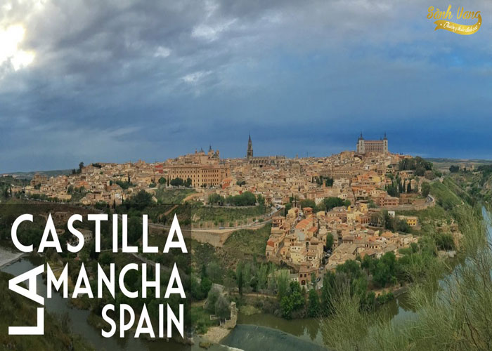 Khám phá vùng rượu vang Castilla La Mancha Tây Ban Nha