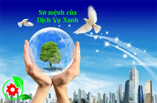 Sứ mệnh Dịch Vụ Xanh