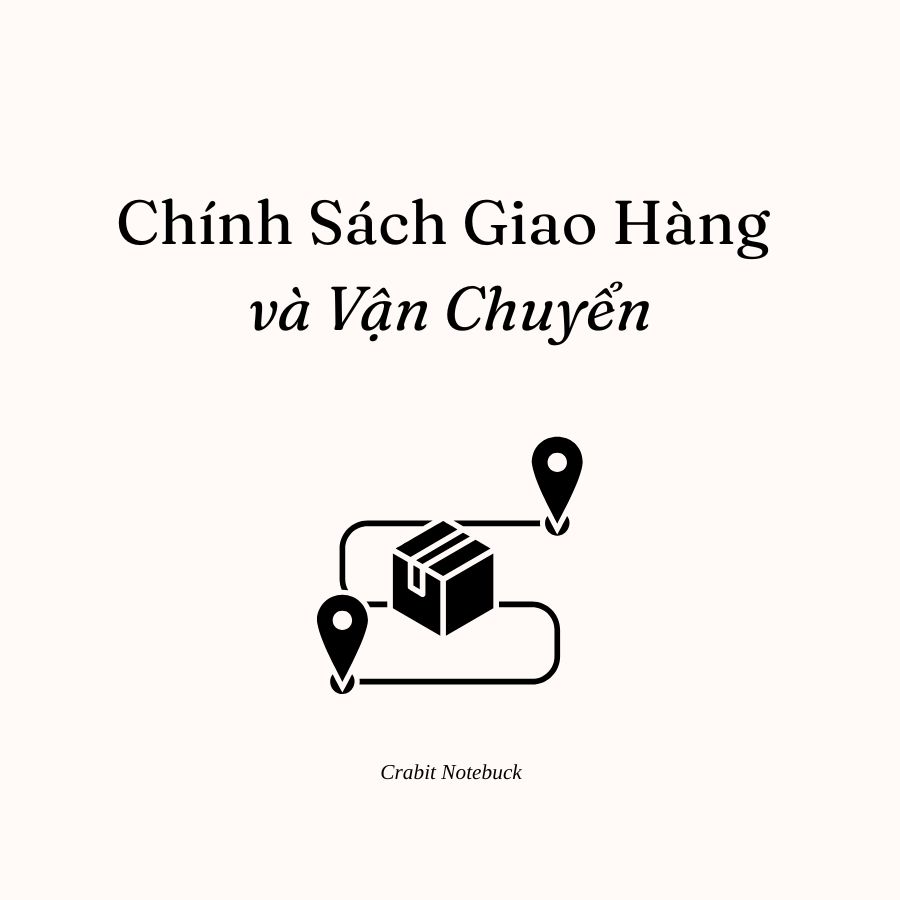 CHÍNH SÁCH GIAO HÀNG, VẬN CHUYỂN