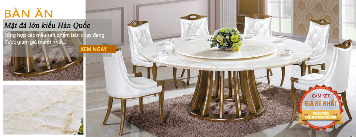 BÀN ĂN CAO CẤP - GIẢM GIÁ THÁNG HÈ 2018