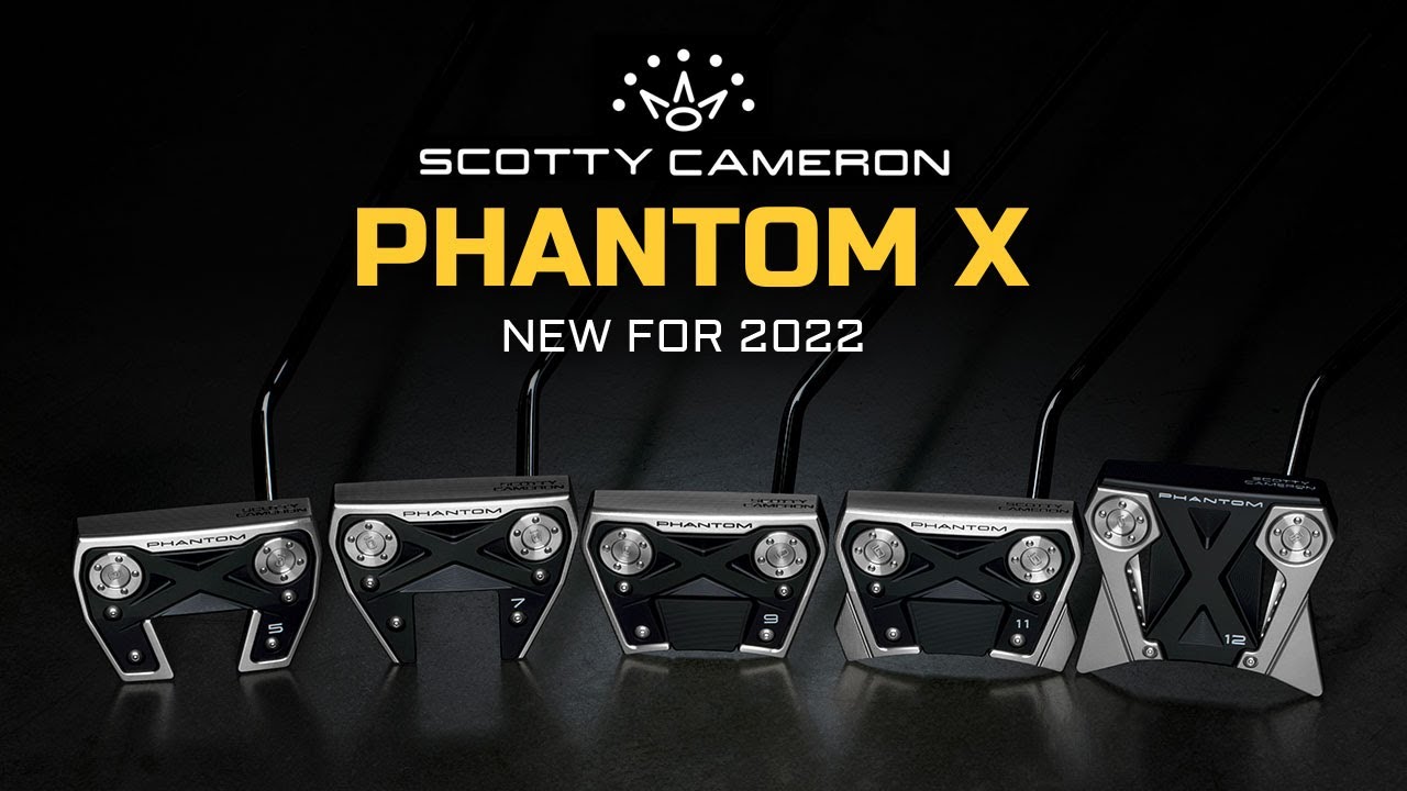 Scotty Cameron Phantom X mới nhất (2022)