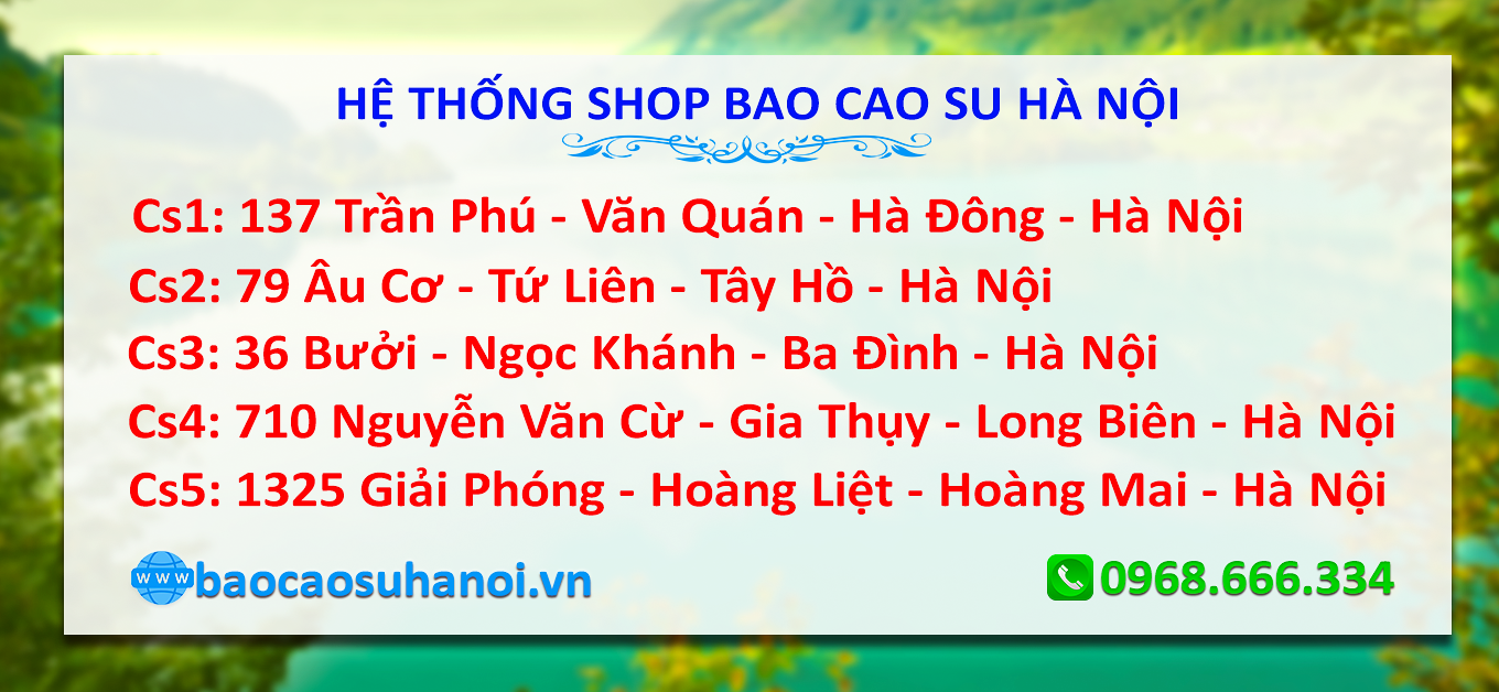 ĐỊA CHỈ SHOP BÁN BAO CAO SU UY TÍN TẠI PHÚC THỌ