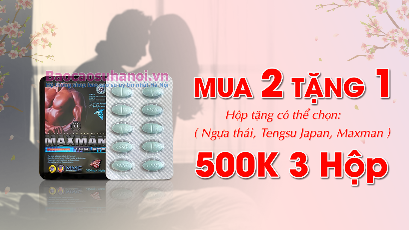 THUỐC MAXMAN MUA 2 TẶNG 1 SHIP SIÊU TỐC HÀ NỘI