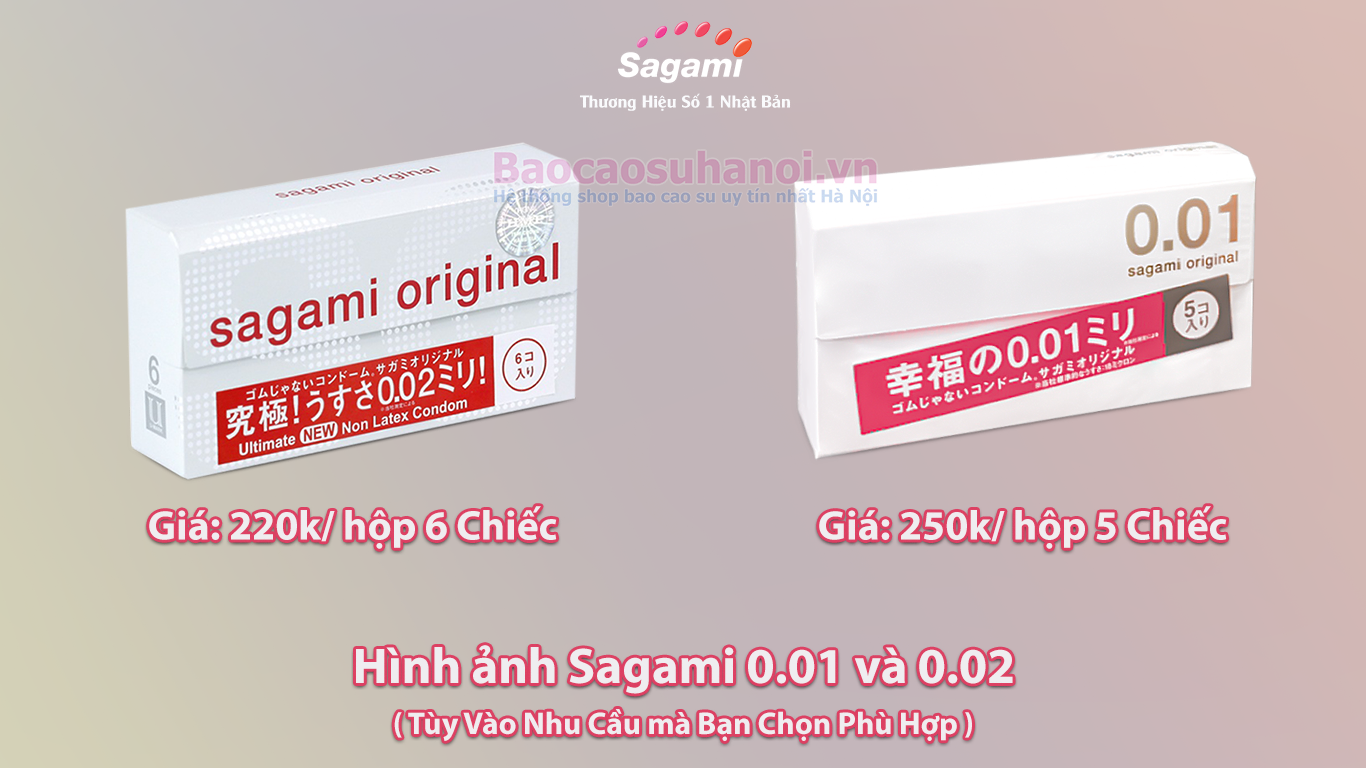 So Sánh Bao Cao Su Sagami Original 0.01 Và 0.02 : Lựa Chọn Nào Cho Bạn?