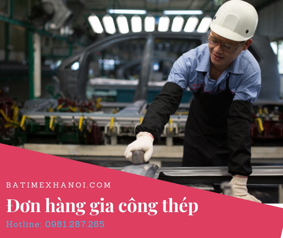 Tuyển dụng đơn hàng gia công thép bay nhanh 2019