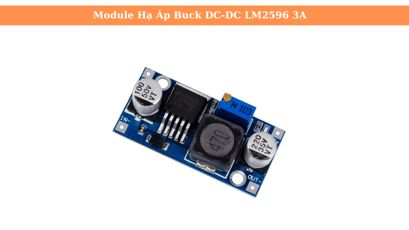 LM2596 3A – Module hạ áp DC-DC hiệu suất cao cho Arduino và IoT | Linh ...