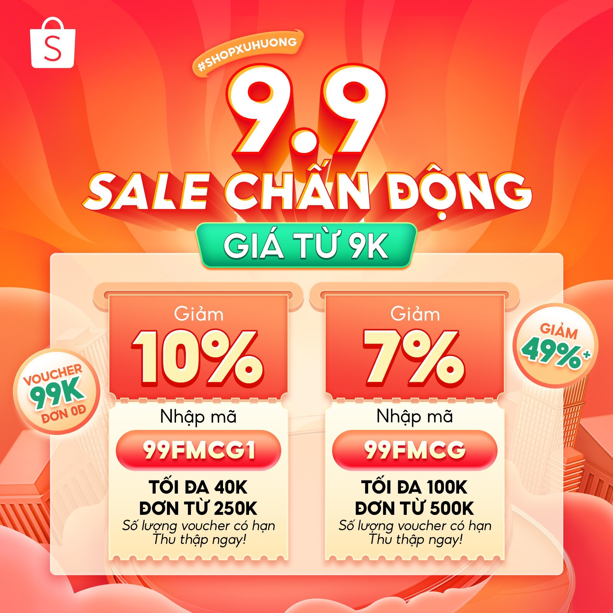 9.9 SALE CHẤN ĐỘNG