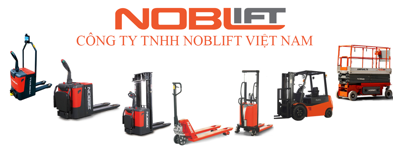 Tại sao bạn nên chọn xe nâng NOBLELIFT?