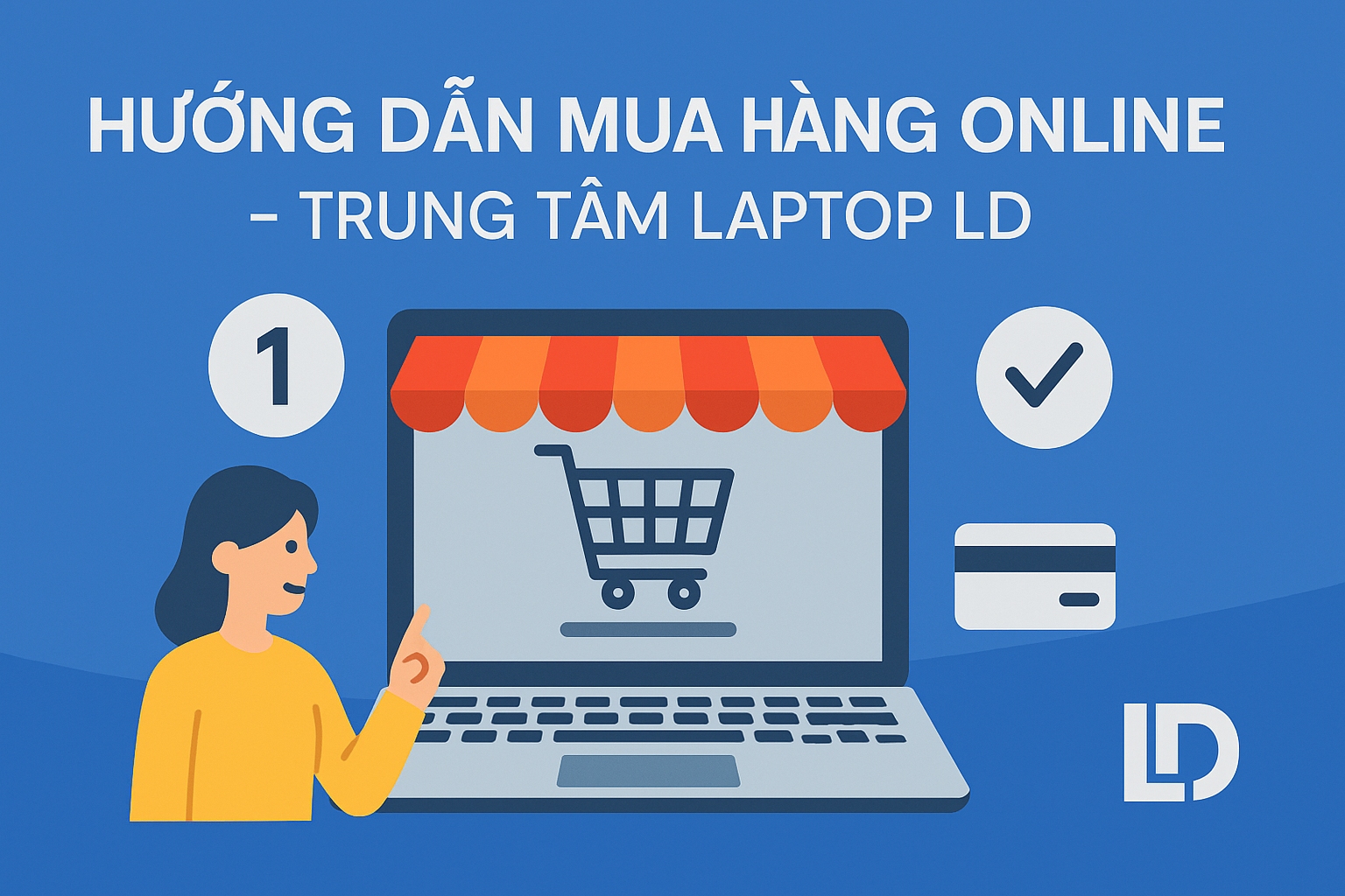Hướng dẫn mua hàng online – Trung Tâm Laptop LD