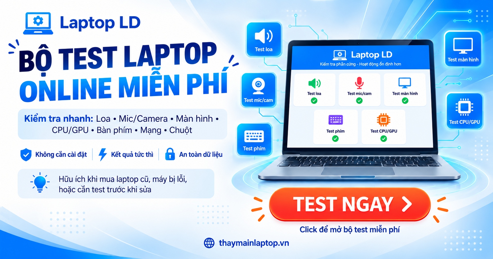 Laptop LD | Bộ Test Online : Loa, Mic, Màn, CPU/GPU, Phím
