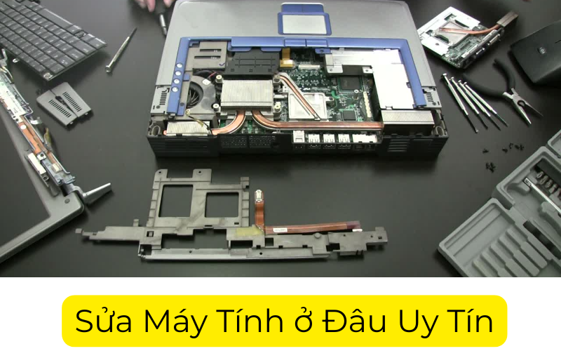 Sửa Máy Tính, Laptop Ở Đâu Uy Tín ?