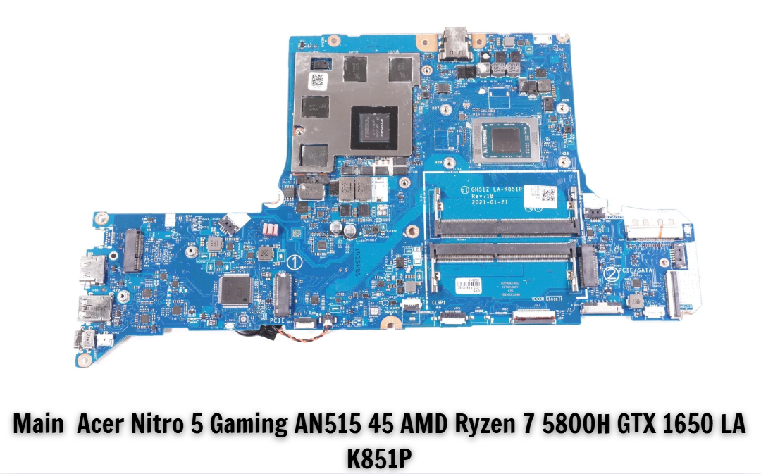 Main  Acer Nitro 5 Gaming AN515 45 AMD Ryzen 7 5800H GTX 1650 LA K851P