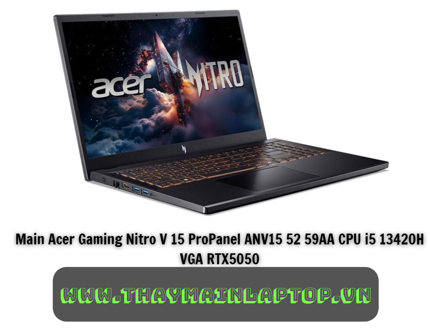 Main Acer Gaming Nitro V 15 ProPanel ANV15 52 59AA CPU i5 13420H VGA RTX5050