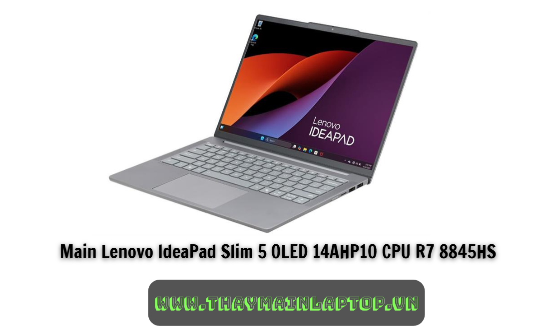 Main Lenovo IdeaPad Slim 5 OLED 14AHP10 CPU R7 8845HS