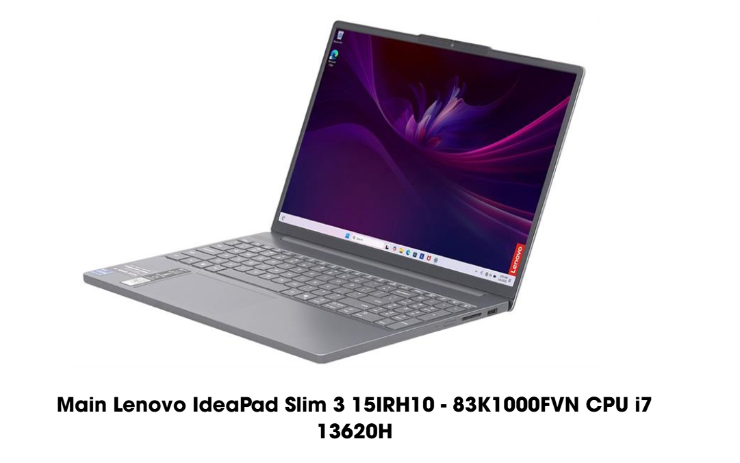 Main Lenovo IdeaPad Slim 3 15IRH10 - 83K1000FVN CPU i7 13620H
