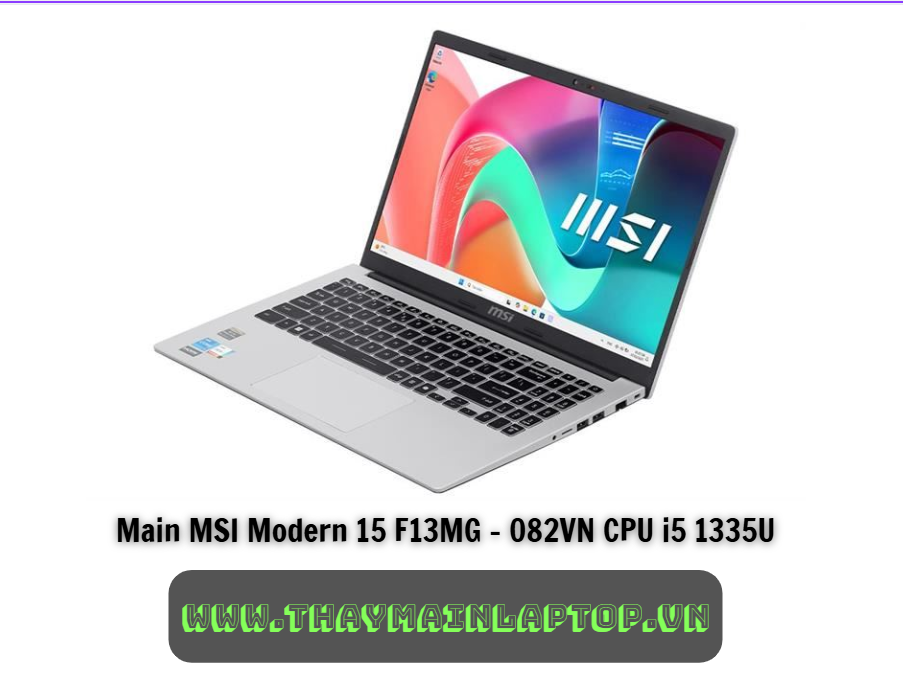 Main MSI Modern 15 F13MG - 082VN CPU i5 1335U