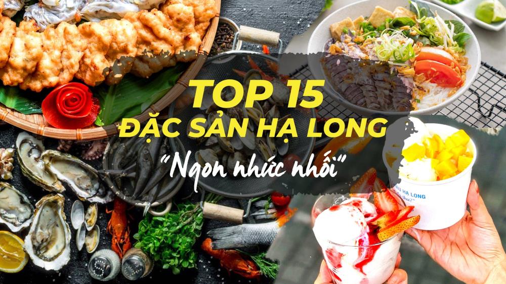 Ăn Gì Ở Hạ Long? Top 15+ Đặc Sản Ngon Quên Lối Về