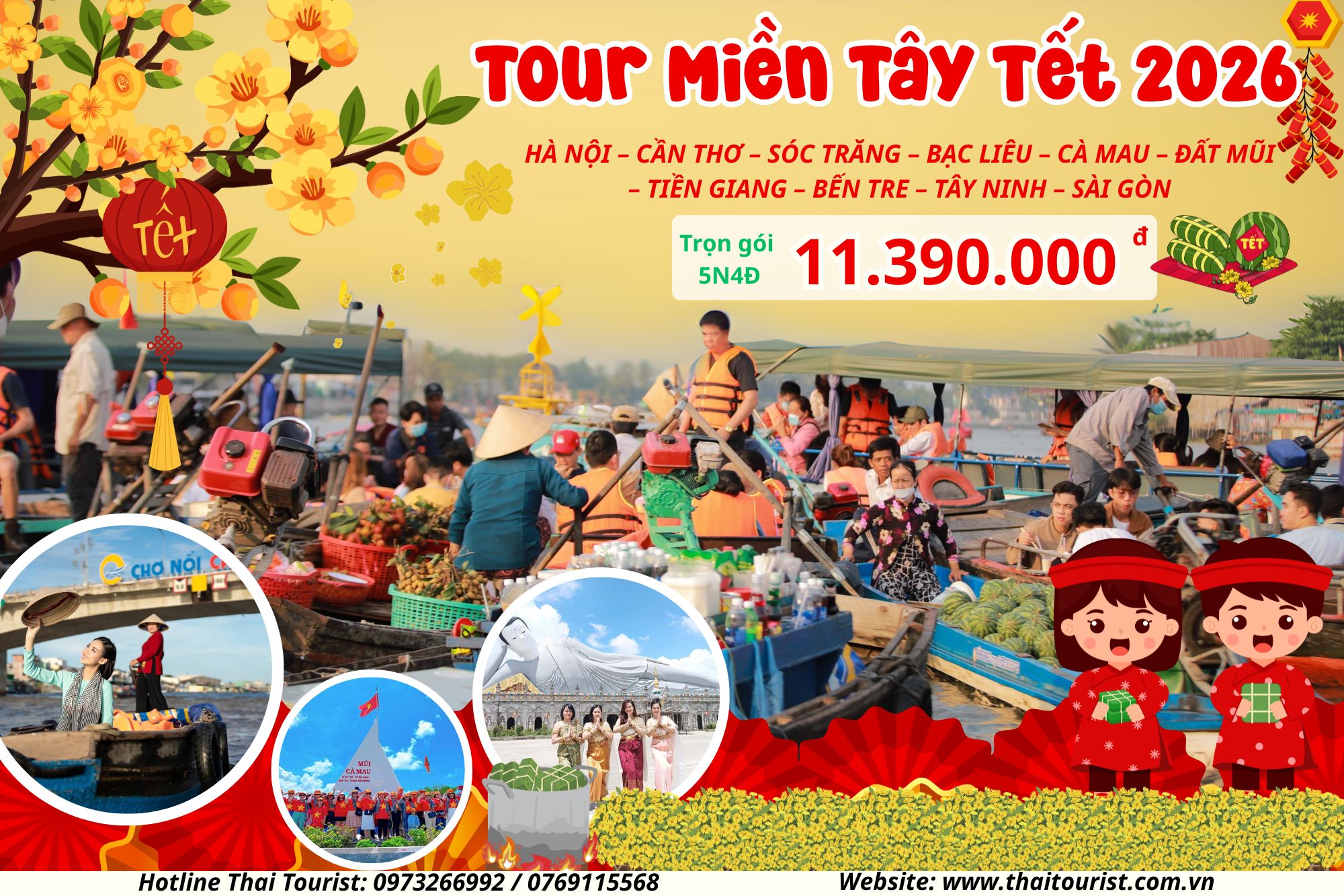 HÀ NỘI – CẦN THƠ – SÓC TRĂNG – BẠC LIÊU CÀ MAU – ĐẤT MŨI – TIỀN GIANG – BẾN TRE -TÂY NINH – SÀI GÒN ( Mùng 2 tết)