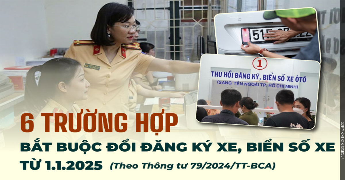 6 trường hợp bắt buộc đổi biển số và đăng ký xe từ 2025