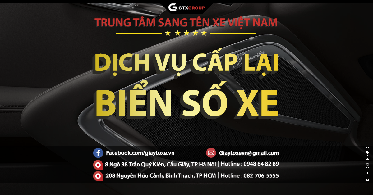 Dịch vụ cấp lại biển số xe cũ 2024