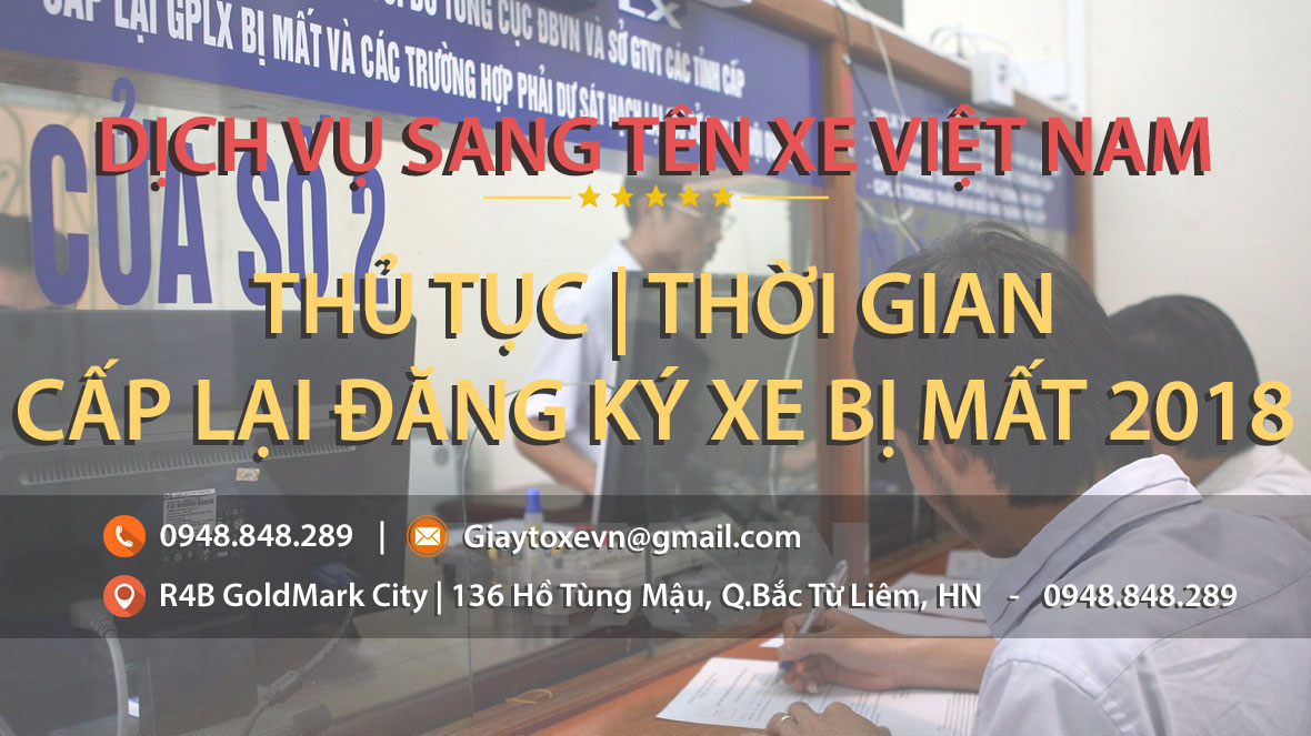 Thủ tục, thời gian cấp lại đăng ký xe bị mất 2018