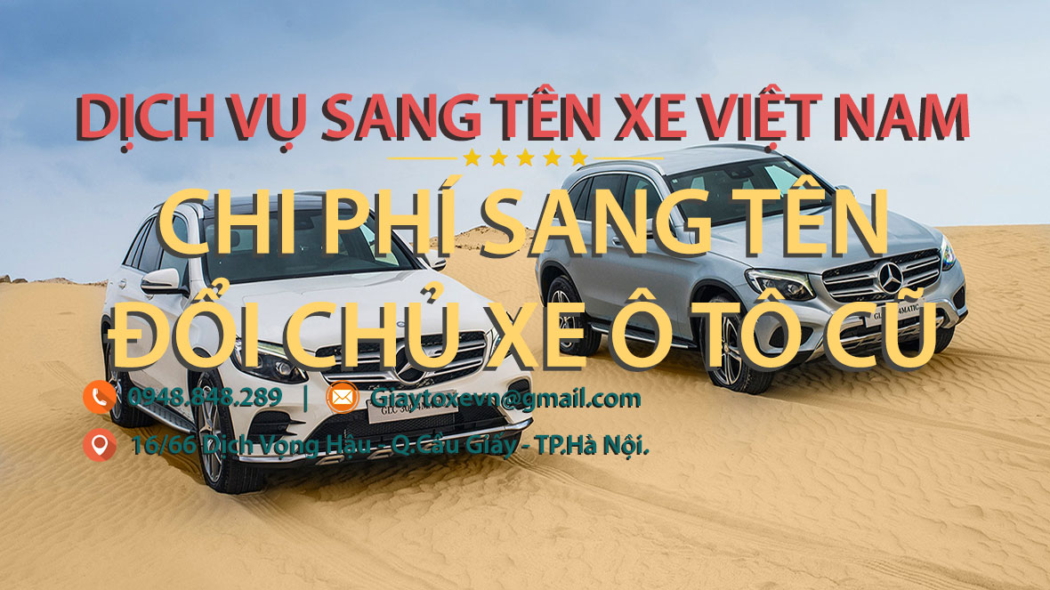 Chi phí sang tên đổi chủ xe ô tô cũ