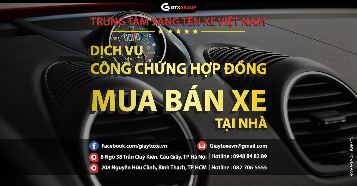 Dịch vụ công chứng hợp đồng mua bán xe tại nhà 2024