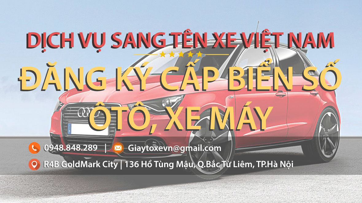 Thủ tục cấp mới đăng ký, biển số xe