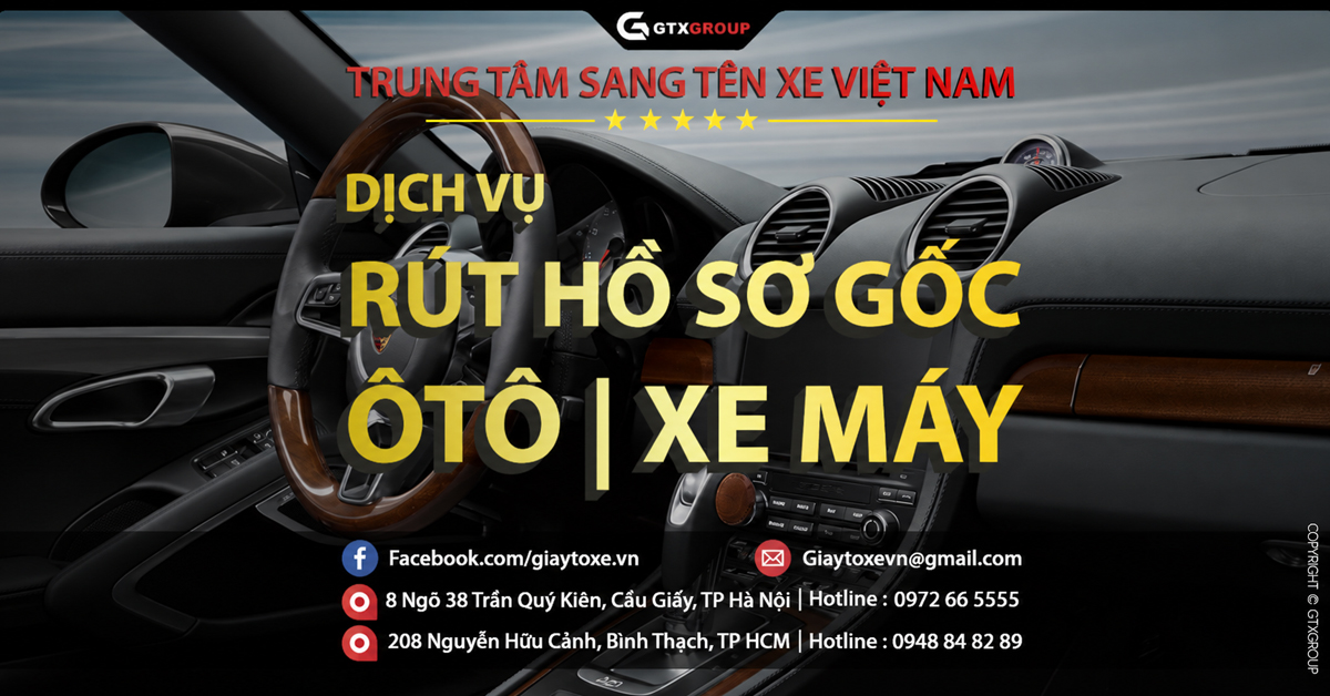 Dịch Vụ Rút Hồ Sơ Gốc Xe Ô Tô 2026