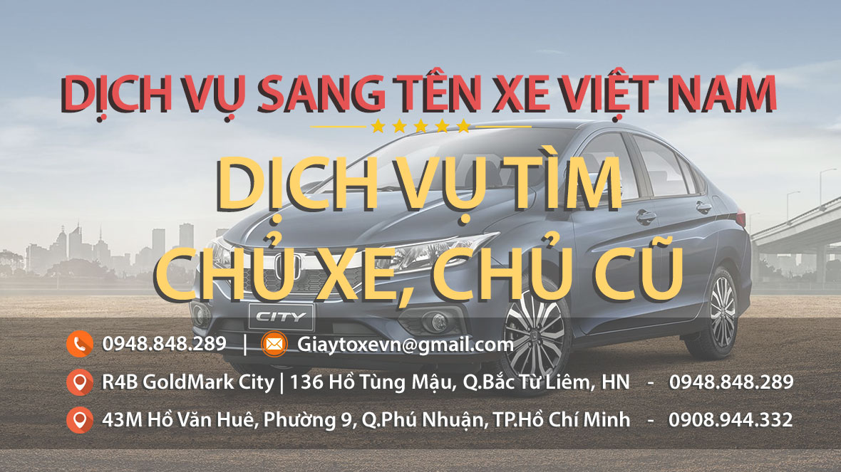 Dịch vụ tìm chủ xe - chủ cũ