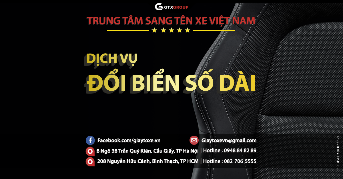 Dịch vụ làm hai biển số dài | Đổi biển số dài quá dễ dàng 2024