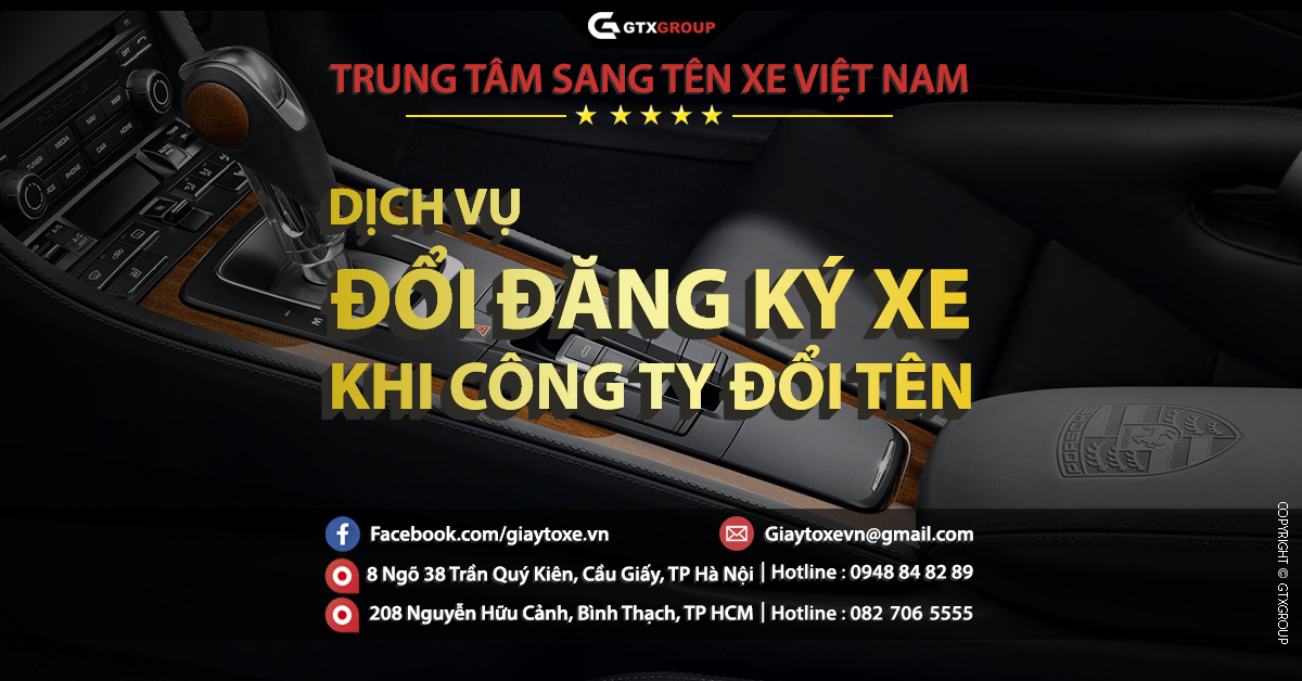 Dịch vụ đổi lại giấy tờ đăng ký xe khi công ty đổi tên