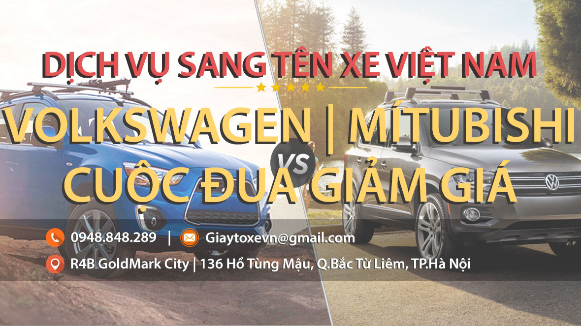 Volkswagen và Mitsubishi tiếp tục cuộc đua giảm giá tại thị trường Việt Nam