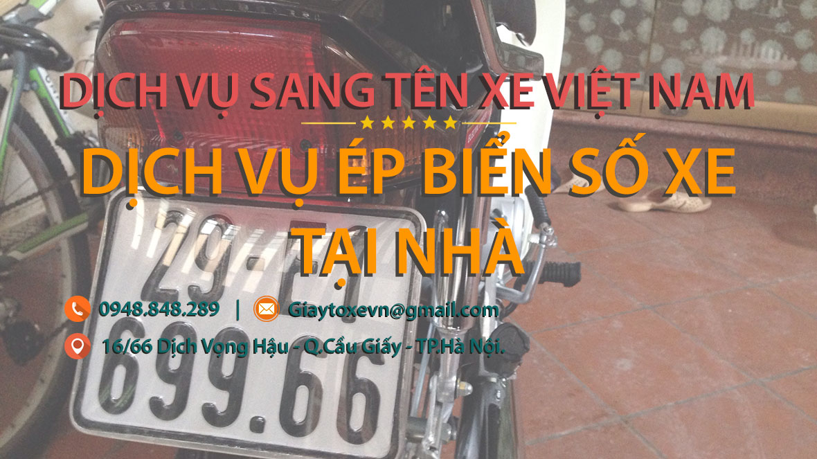 Ép biển số xe ngay tại nhà