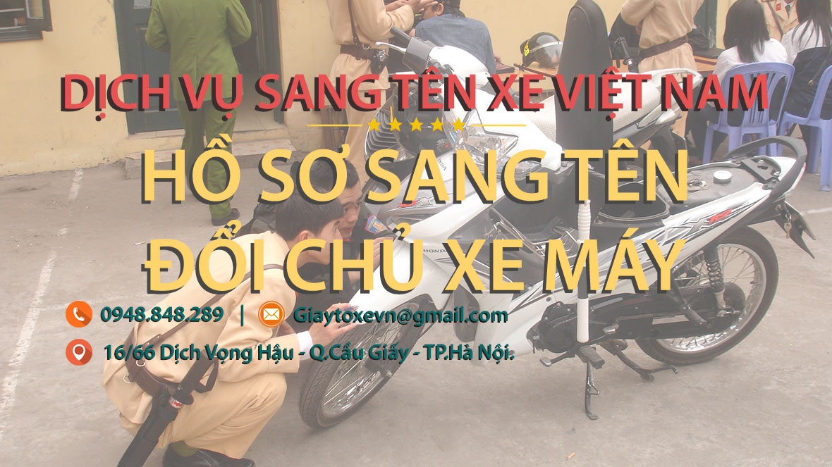 Hồ sơ sang tên đổi chủ xe máy