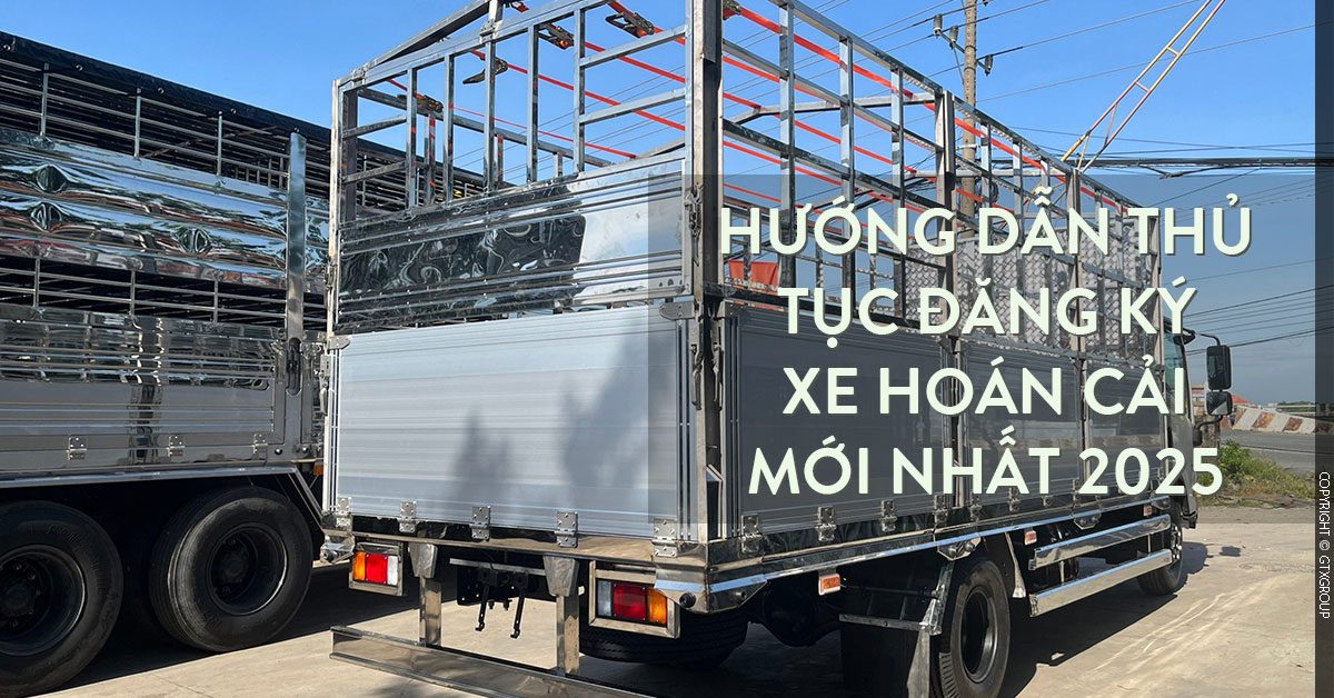Quy trình đăng ký cải tạo xe ô tô 2025 định về mới nhất