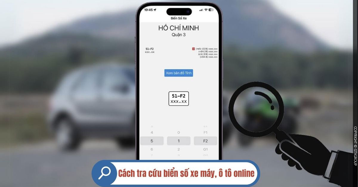 Cách tra cứu biển số xe ô tô, xe máy online nhanh nhất