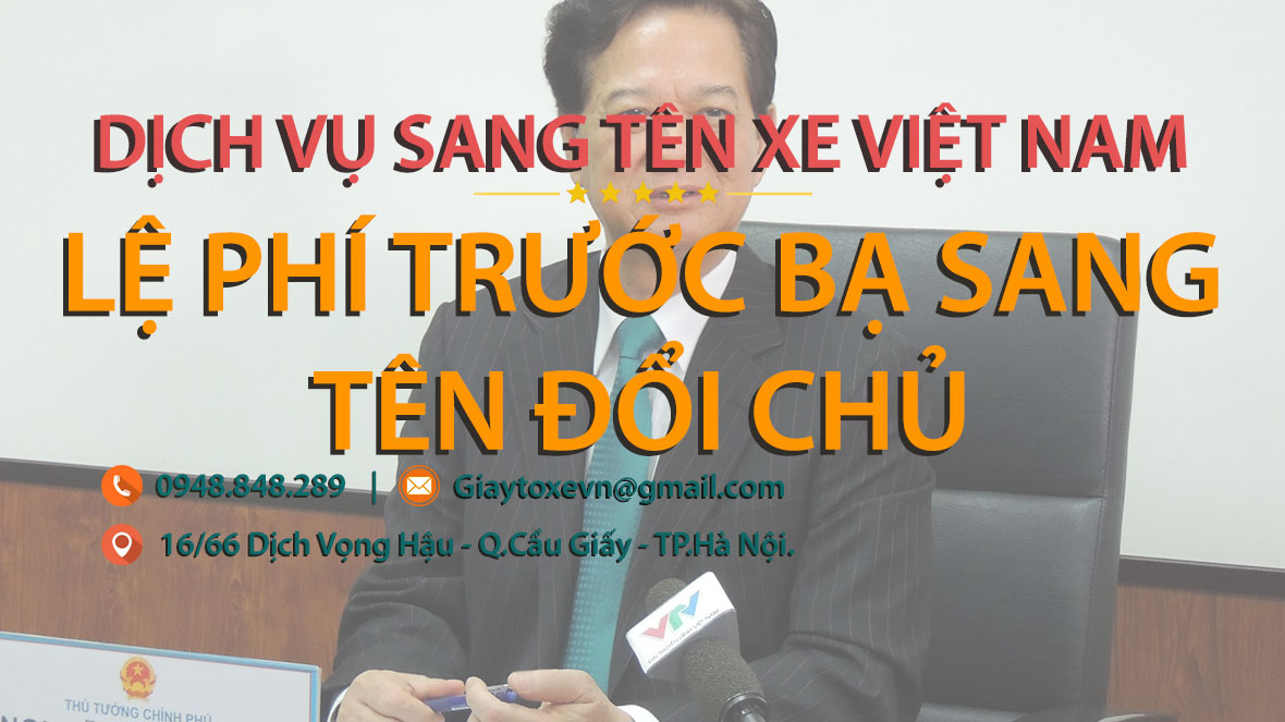 Lệ phí trước bạ sang tên đổi chủ xe ôtô 2% từ 1/4/2013