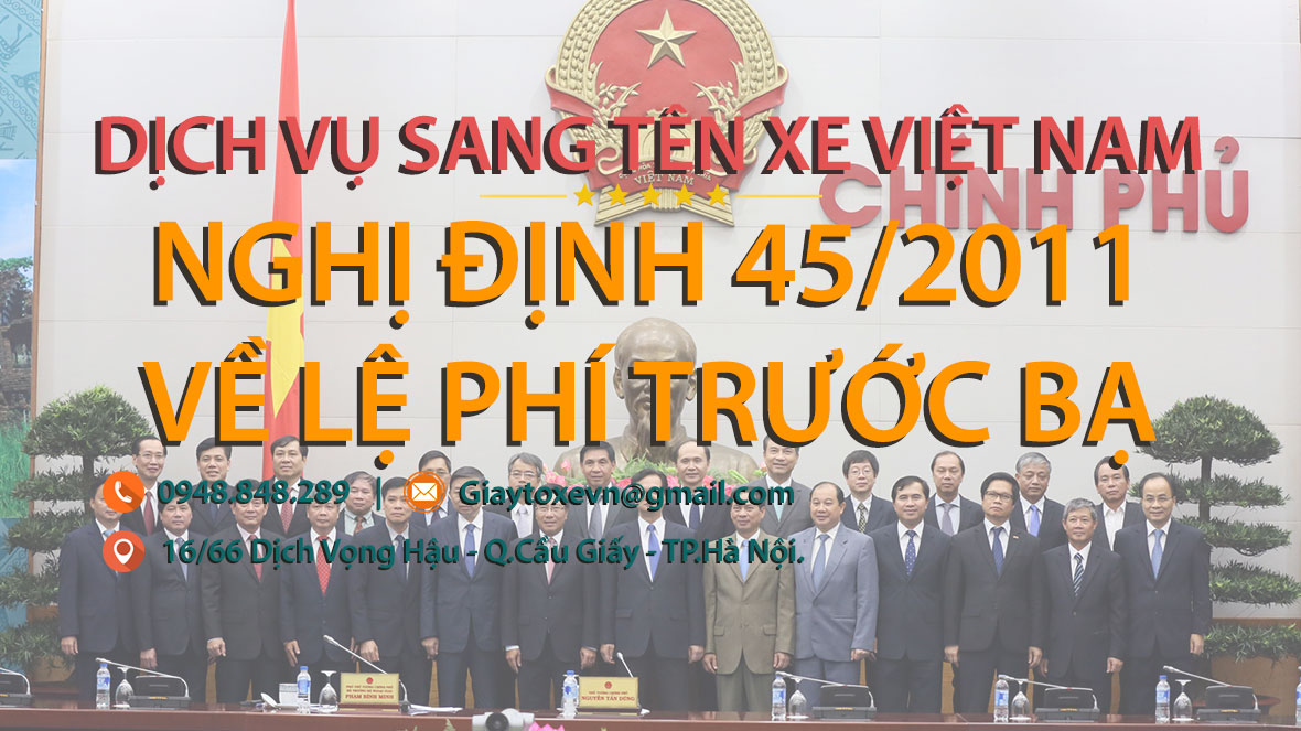 Nghị định 45/2011 về lệ phí trước bạ