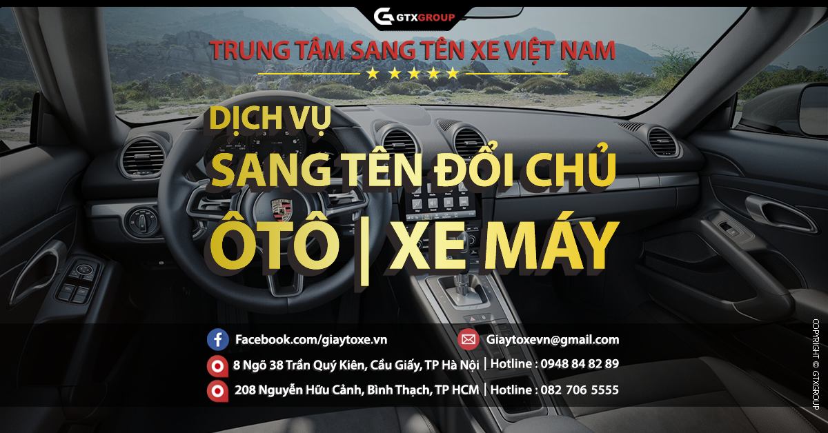 Dịch vụ sang tên đổi chủ đăng ký Ô Tô | Xe Máy 2025
