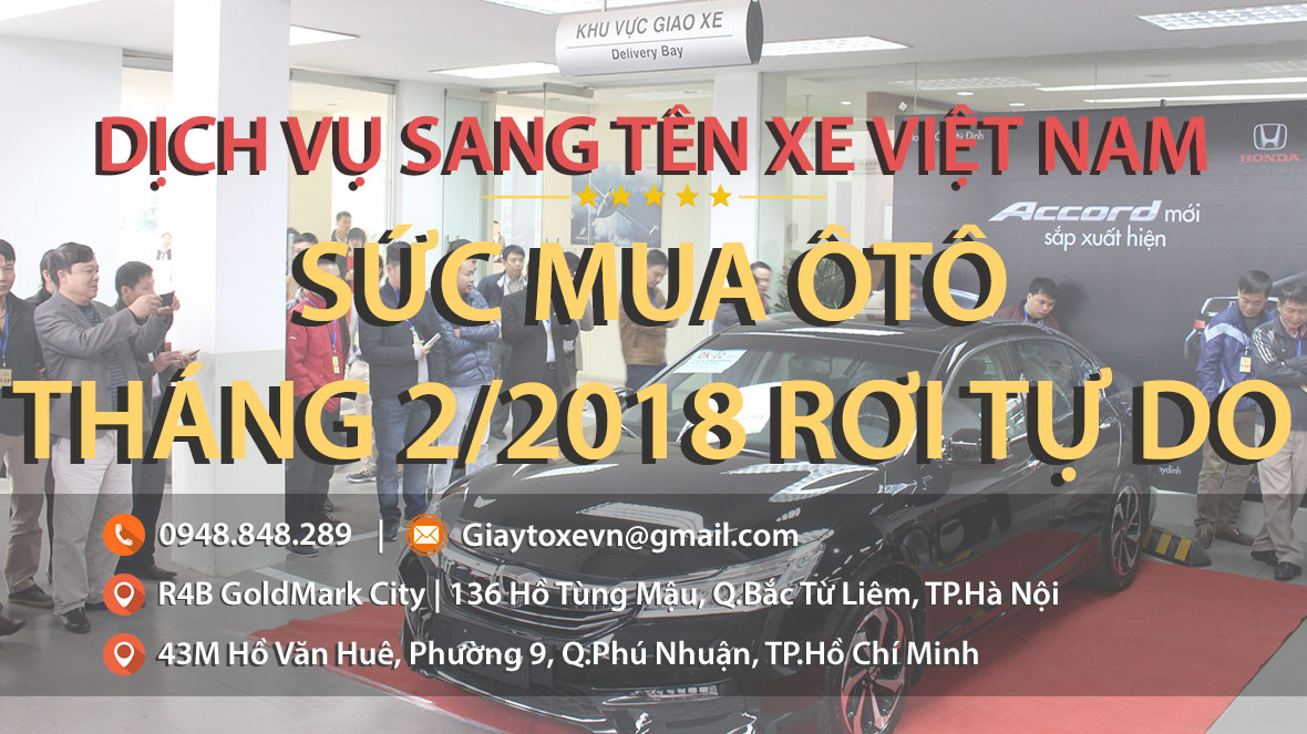 Sức mua ôtô tháng 2/2018 rơi tự do