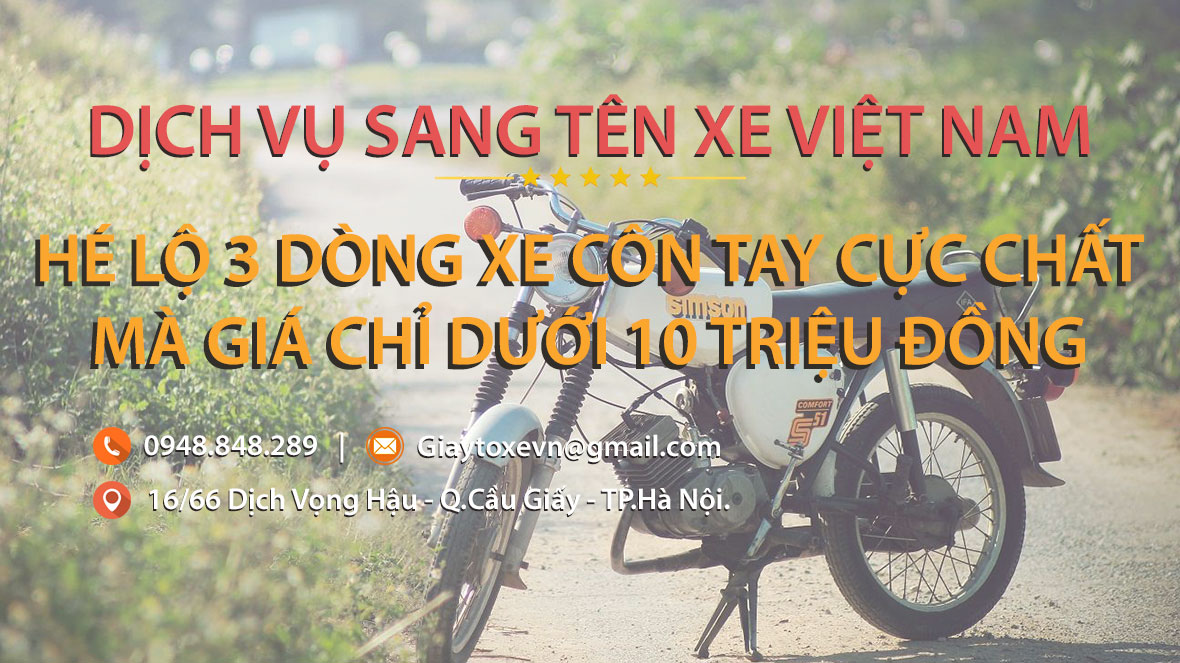 Hé lộ 3 dòng xe côn tay cực chất mà giá chỉ dưới 10 triệu đồng