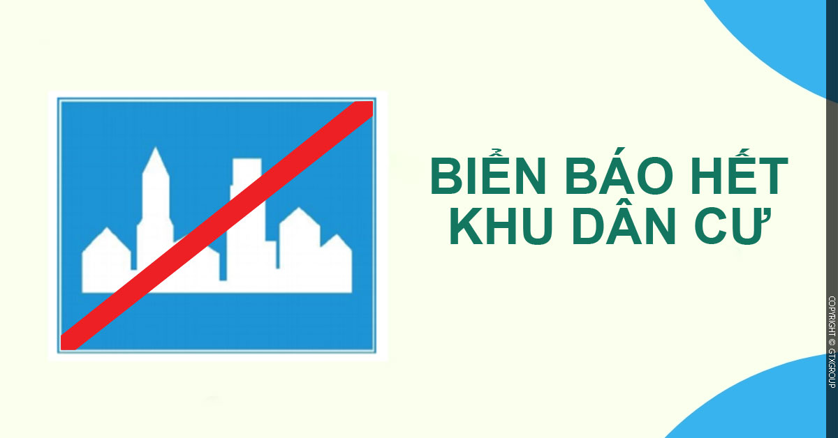 Biển báo hết khu dân cư