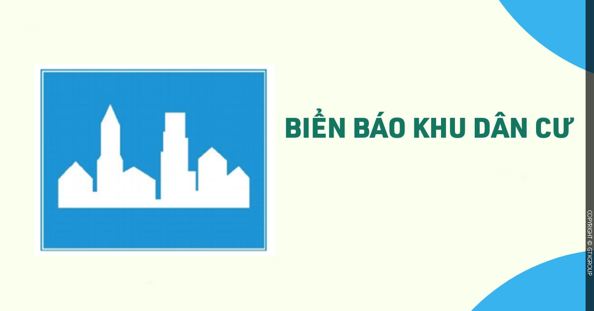 Biển báo khu dân cư