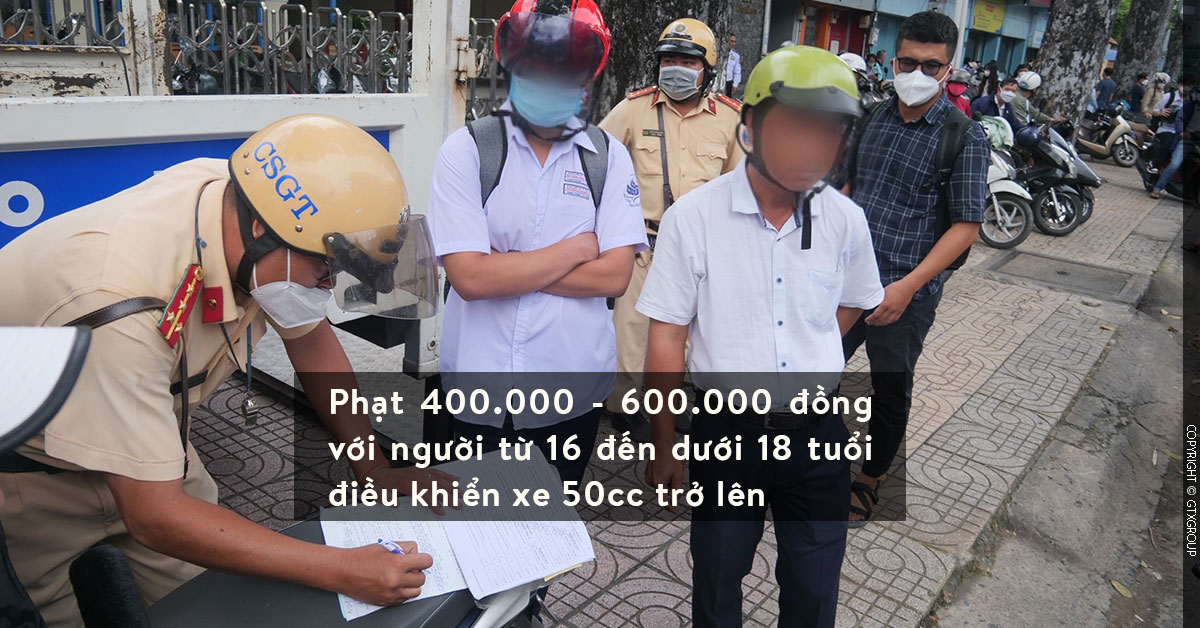 Phạt 400.000 - 600.000 đồng với người từ 16 đến dưới 18 tuổi điều khiển xe 50cc trở lên